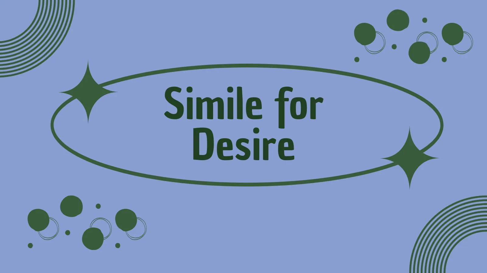 Simile for Desire