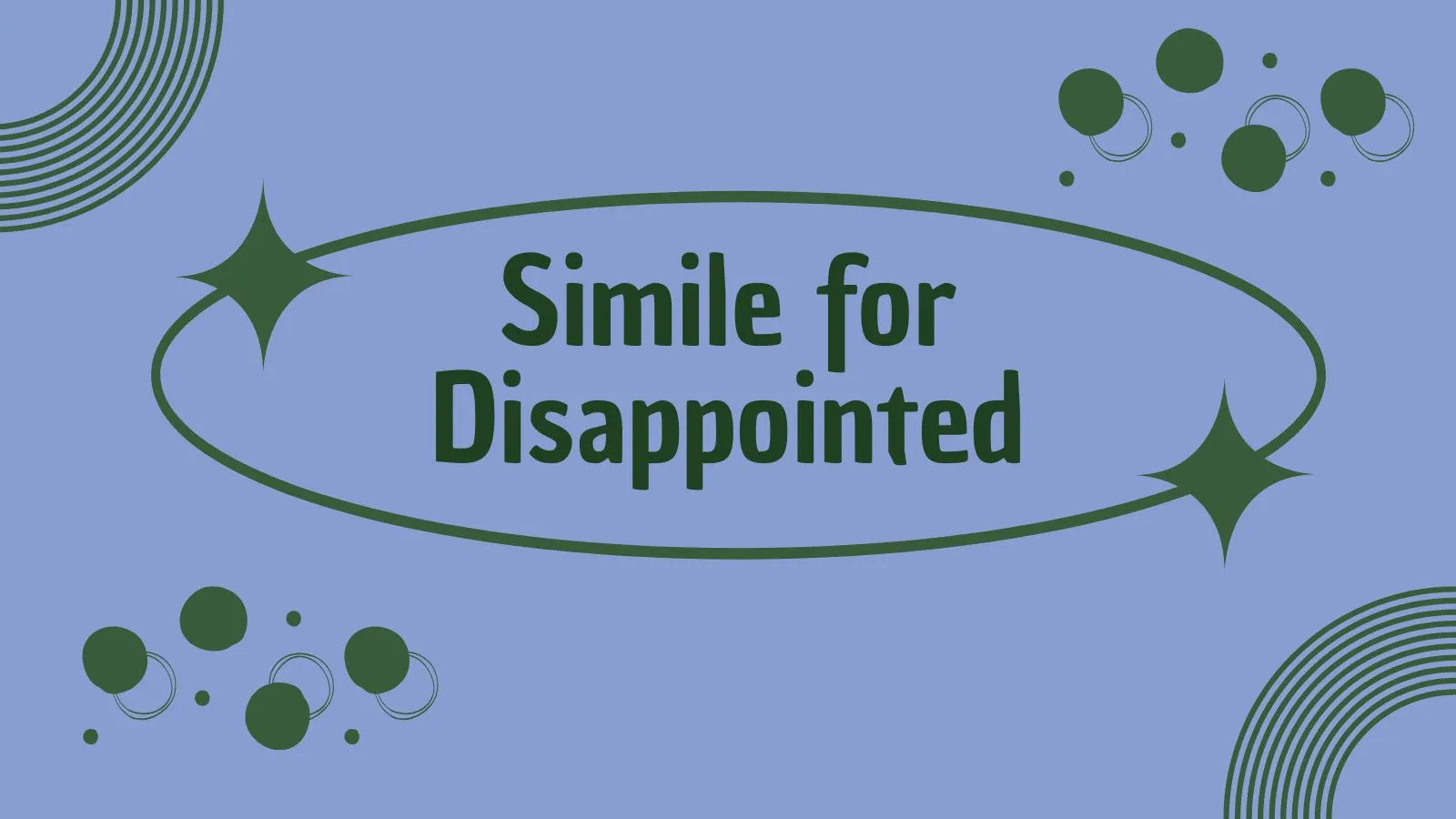 Simile for Disappointed