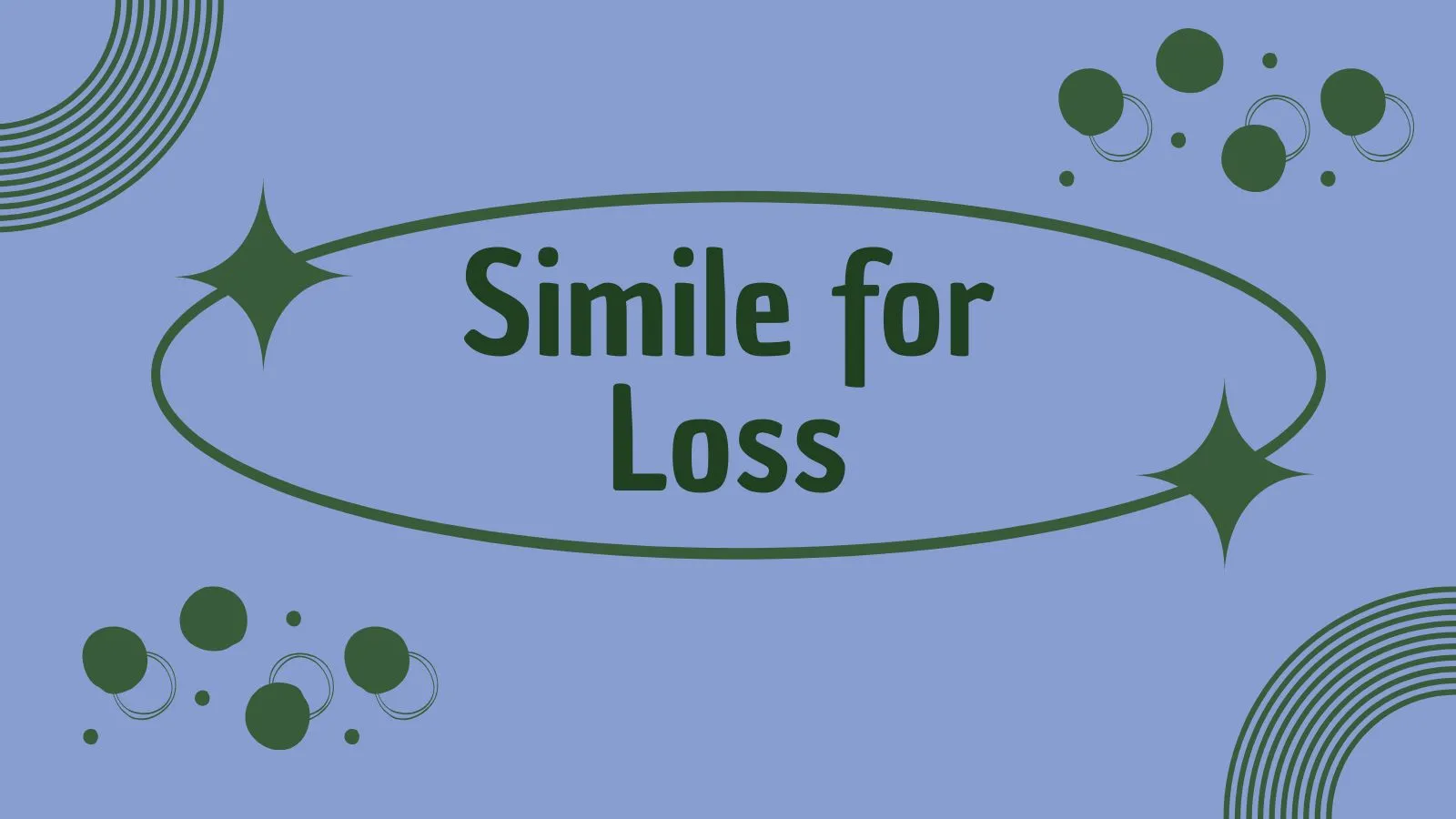Simile for Loss