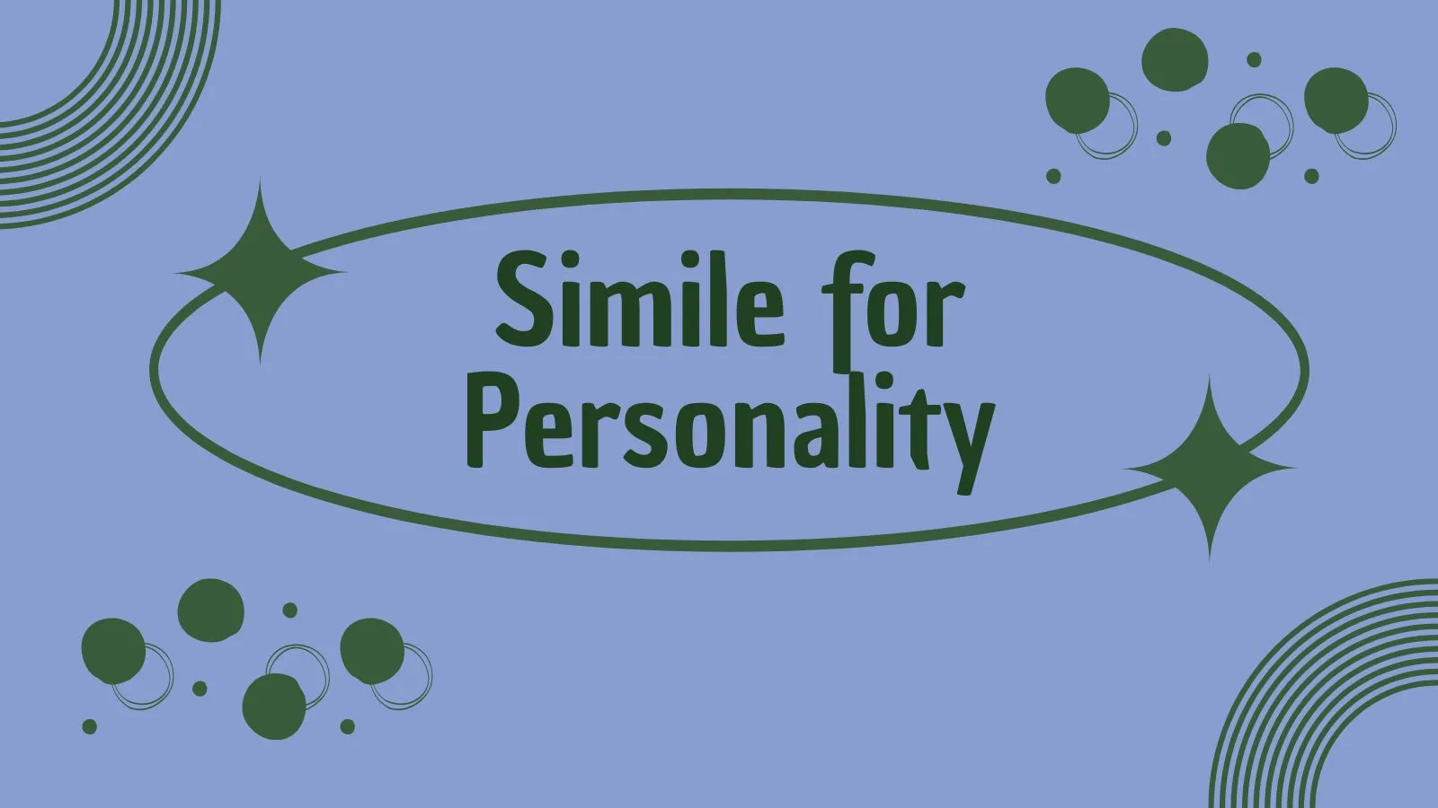Simile for Personality