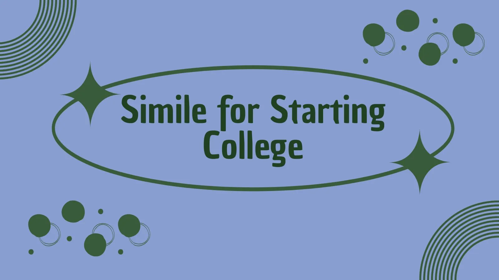 Simile for Starting College