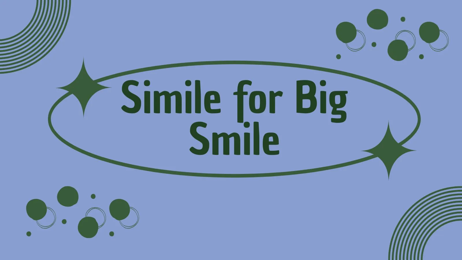Simile for Big Smile