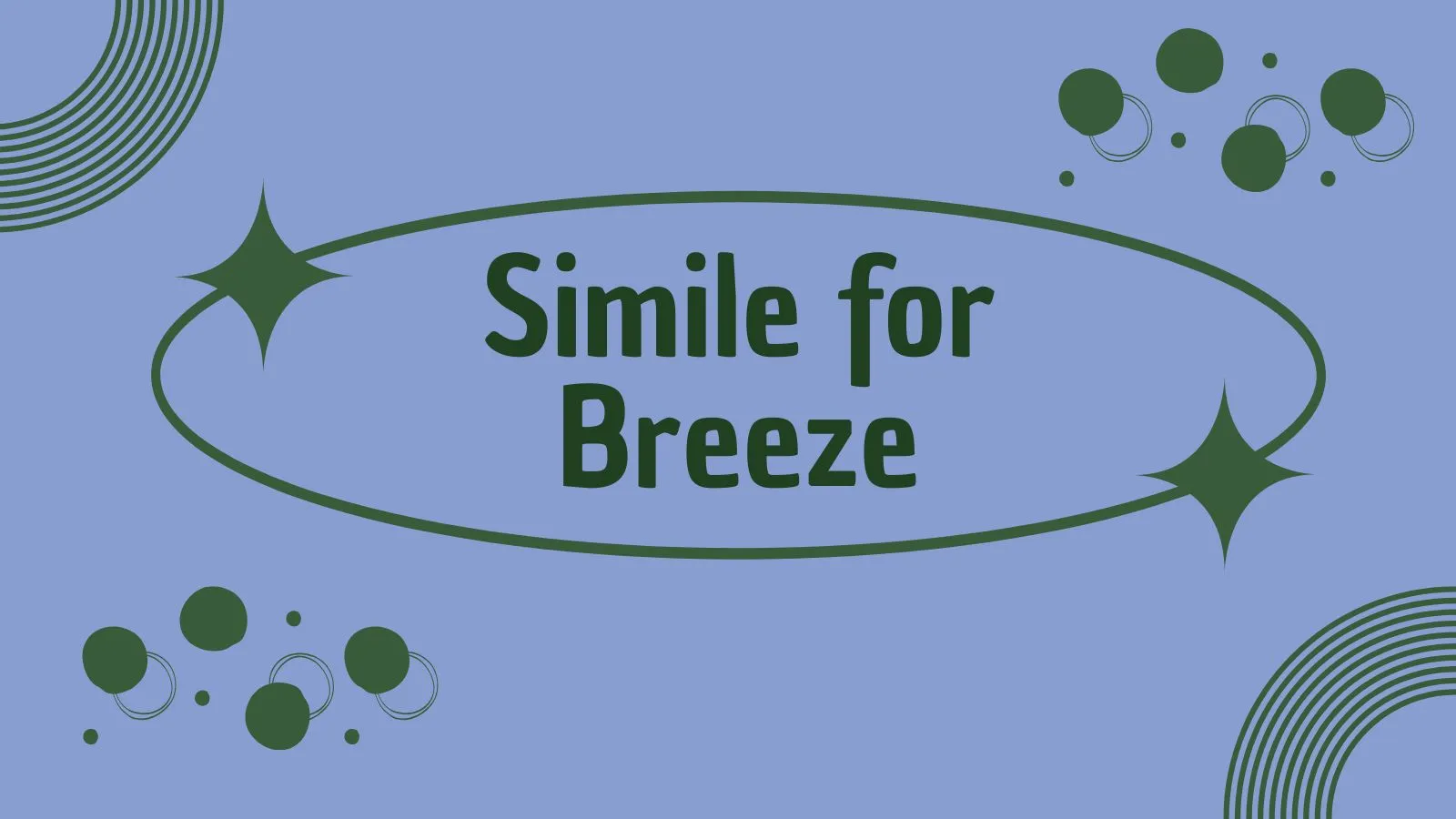 Simile for Breeze
