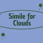 Simile for Clouds