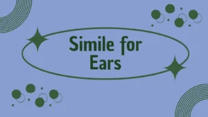 Simile for Ears