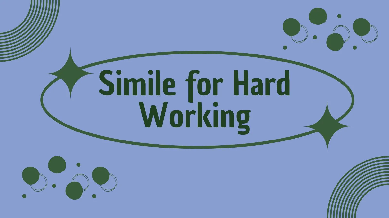 Simile for Hard Working
