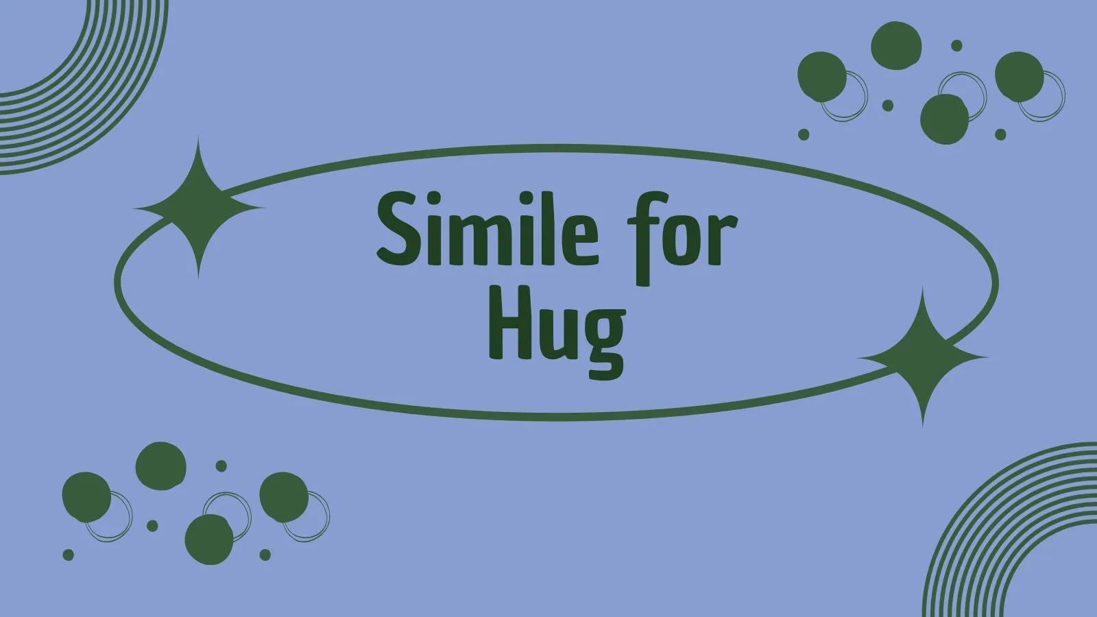Simile for Hug