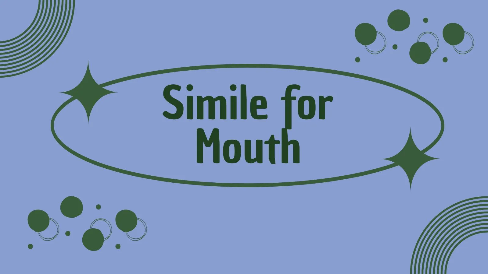 Simile for Mouth