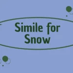 Simile for Snow
