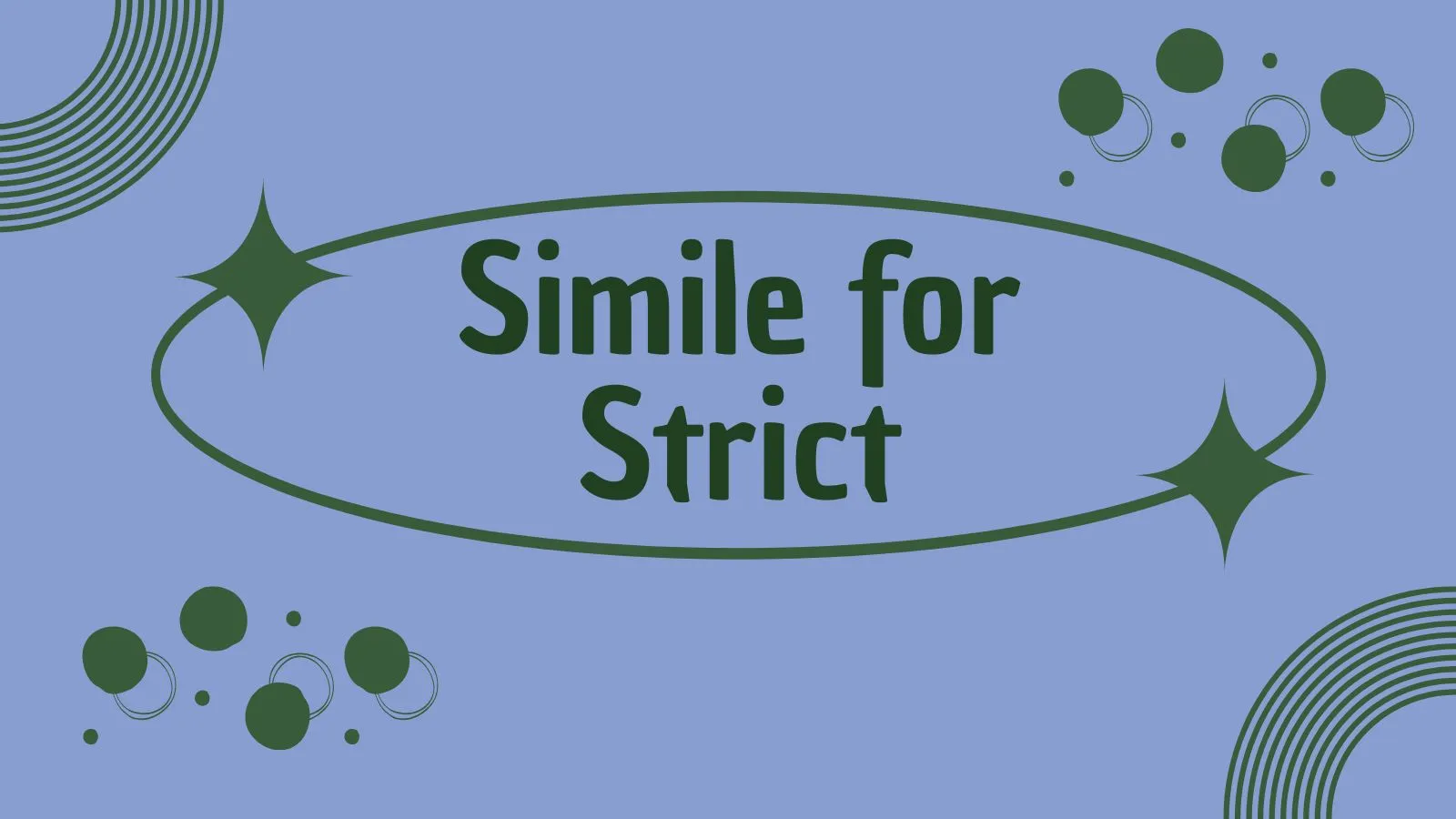 Simile for Strict