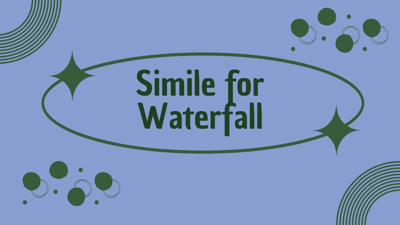 Simile for Waterfall