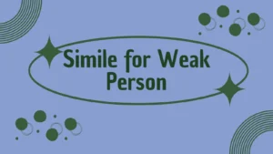 Simile for Weak Person