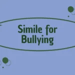 Simile for Bullying