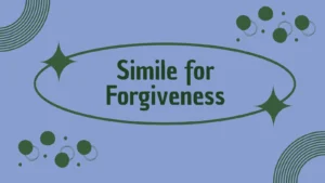 Simile for Forgiveness