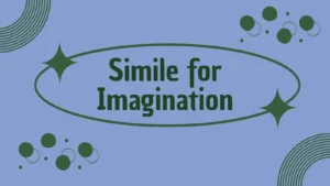Simile for Imagination
