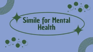 Simile for Mental Health
