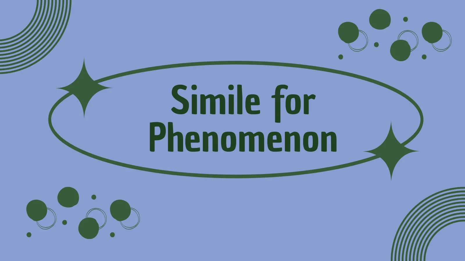 Simile for Phenomenon