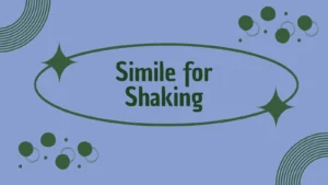 Simile for Shaking