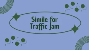 Simile for Traffic Jam