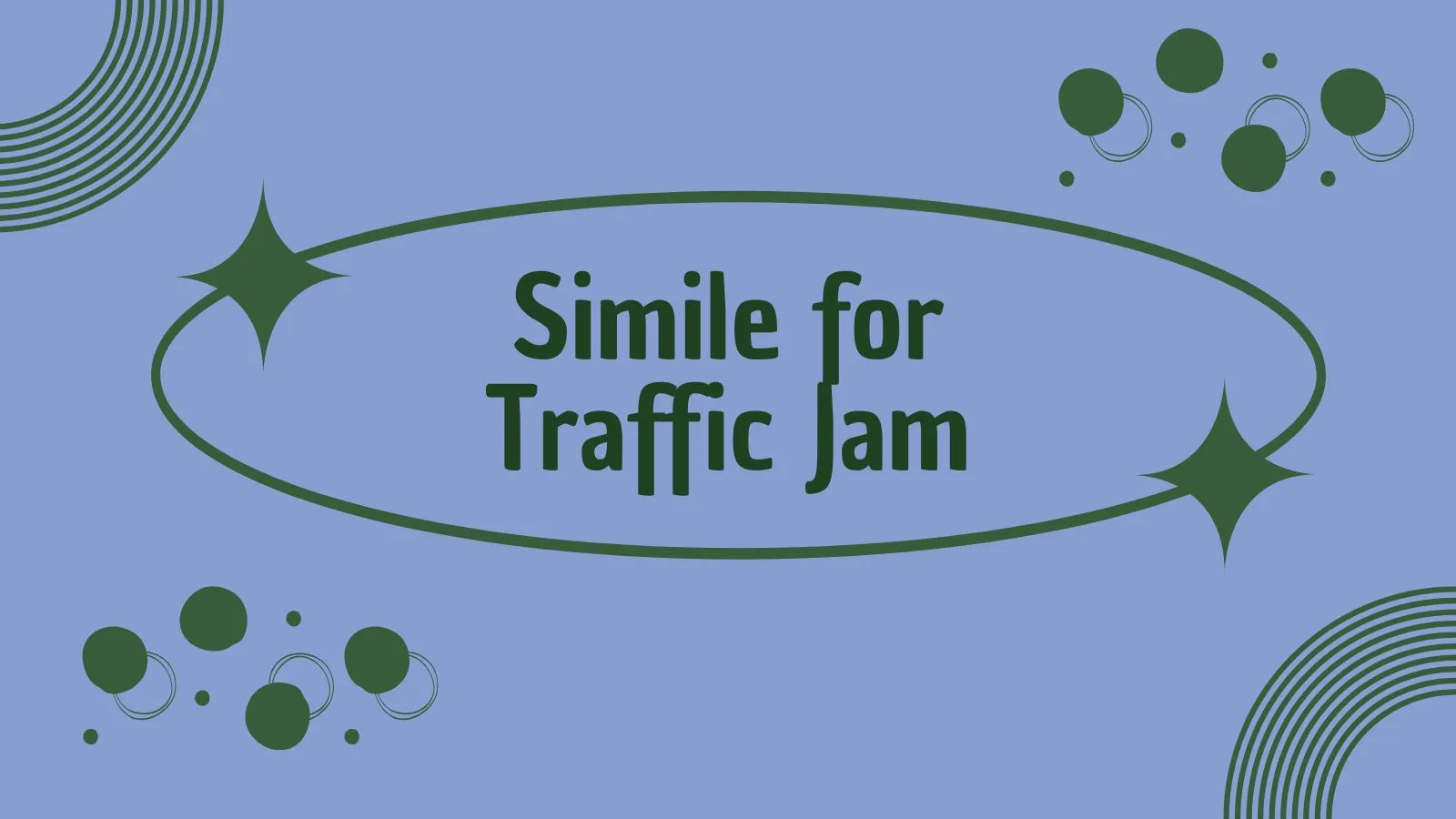 Simile for Traffic Jam