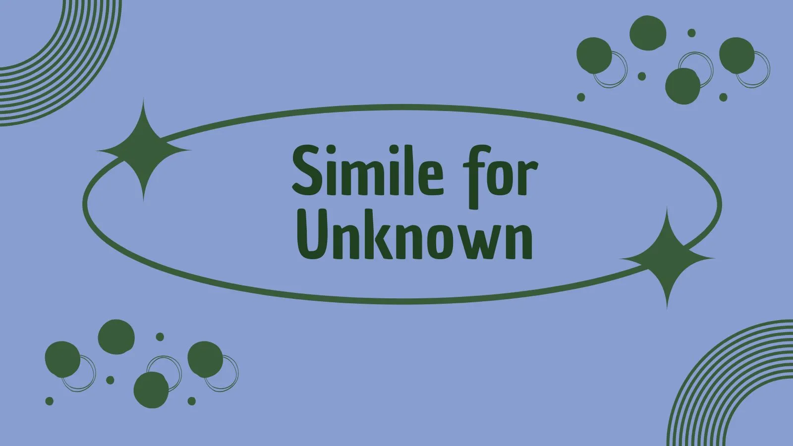 Simile for Unknown