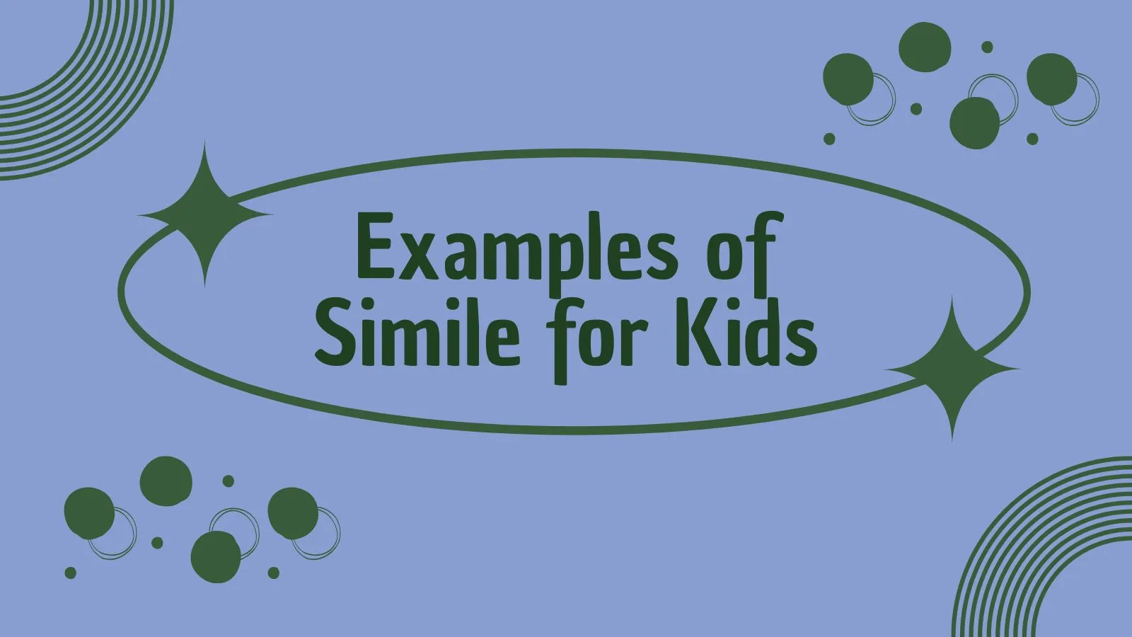 Examples of Simile for Kids