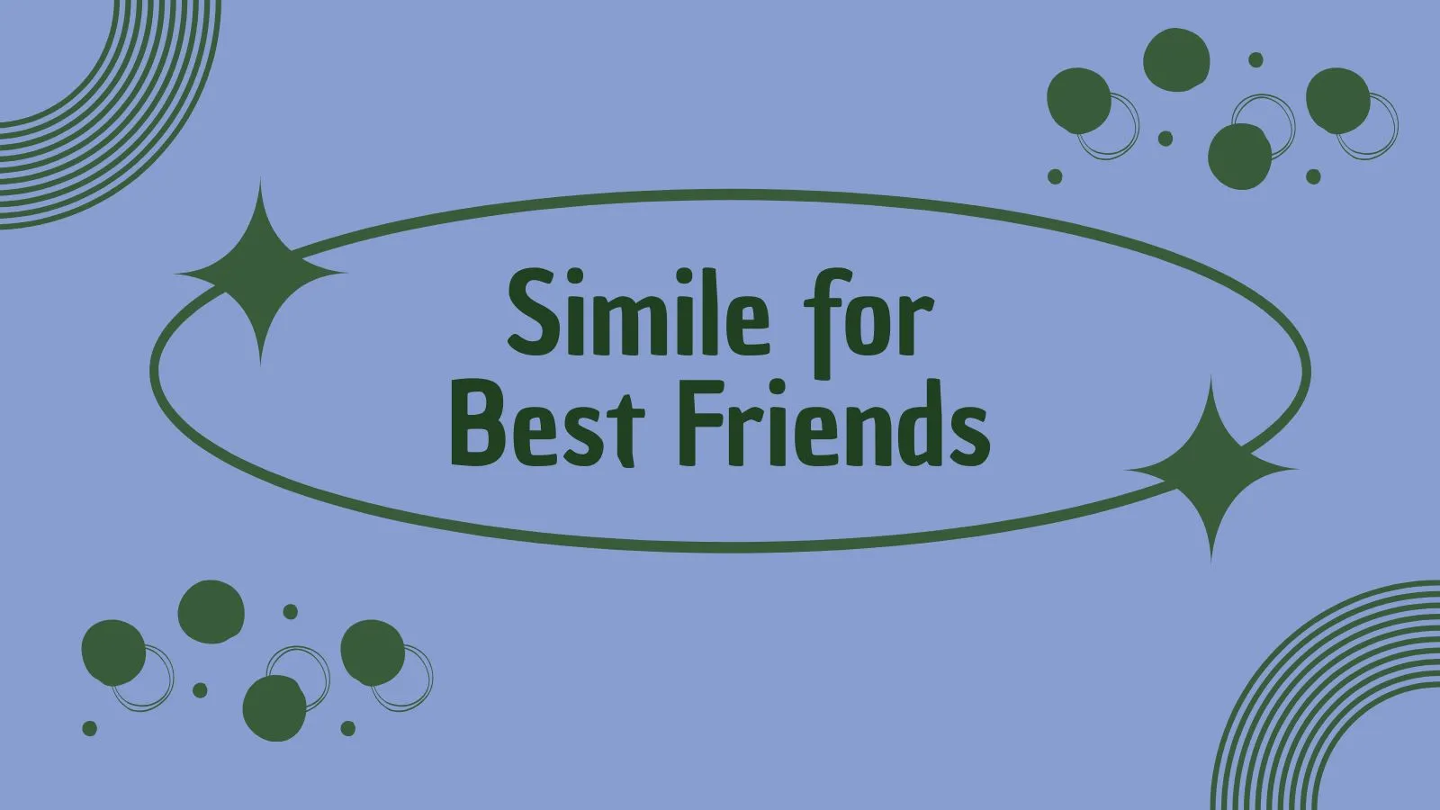 Simile for Best Friends