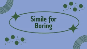 Simile for Boring