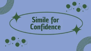 Simile for Confidence