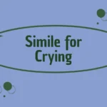 Simile for Crying