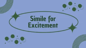 Simile for Excitement