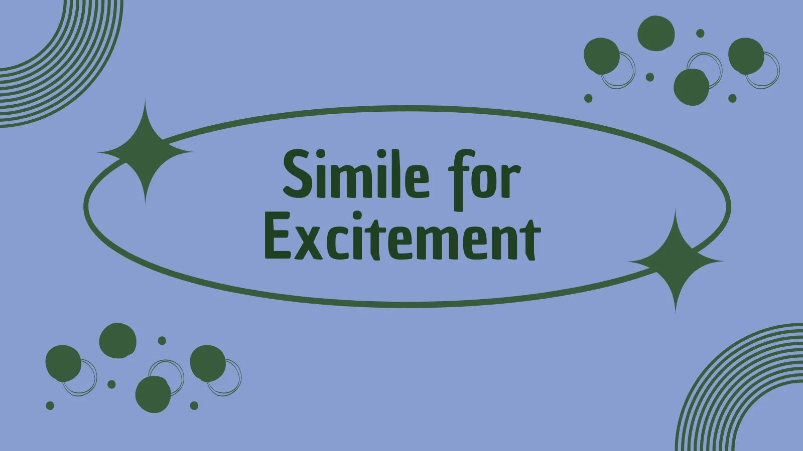 Simile for Excitement