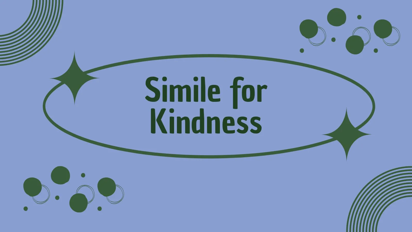 Simile for Kindness