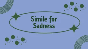 Simile for Sadness