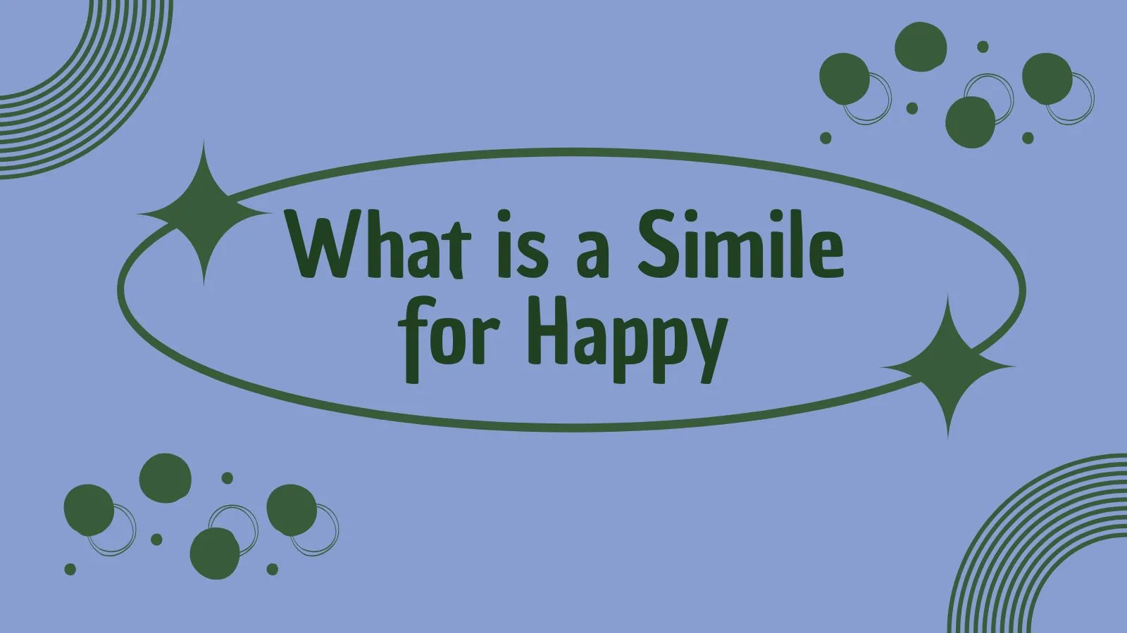 What is a Simile for Happy